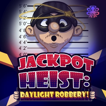 Octoplay : Jackpot Heist: Daylight Robbery! - SUMMER138