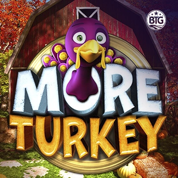 Bigtime : More Turkey - SUMMER138