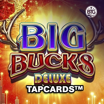 Bigtime : Big Bucks Deluxe Tapcards - SUMMER138